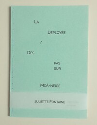 Picture of La Déployée / Des pas sur Moà-neige