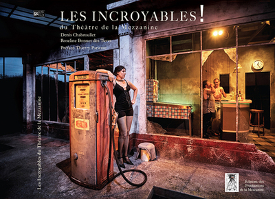 Picture of LES INCROYABLES DU THEATRE DE LA MEZZANINE