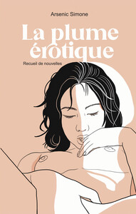 Picture of La plume érotique - Recueil de nouvelles