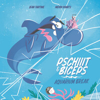Picture of Pschiiit & Biceps - Aquarium Break
