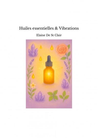 Image de Huiles essentielles & Vibrations