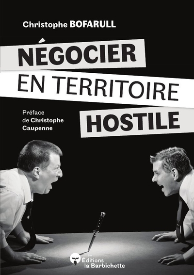 Image de Négocier en territoire hostile