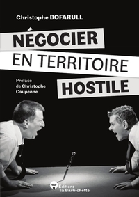 Image de Négocier en territoire hostile