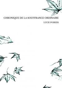 Picture of CHRONIQUE DE LA SOUFFRANCE ORDINAIRE