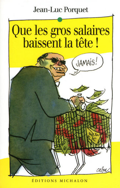 Image de Que les gros salaires baissent la tête