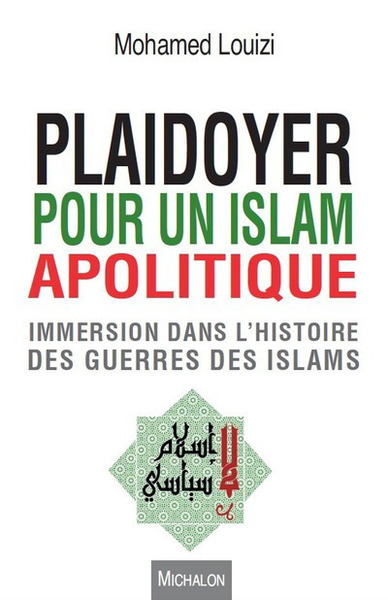 Image de Plaidoyer pour un islam apolitique