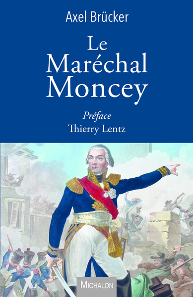 Image de Le Maréchal Moncey