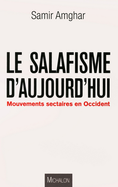 Picture of Le salafisme d'aujourd'hui