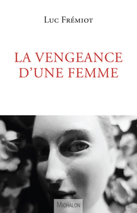 Image de La vengeance d'une femme