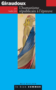 Image de Giraudoux - L'humanisme républicain à l épreuve