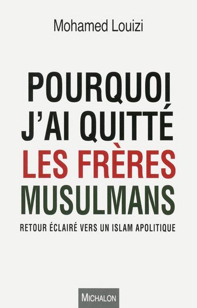 Picture of Pourquoi j'ai quitté les Frères musulmans