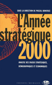 Image de L'année stratégique 2000 - analyse des enjeux stratégiques, démographiques et économiques