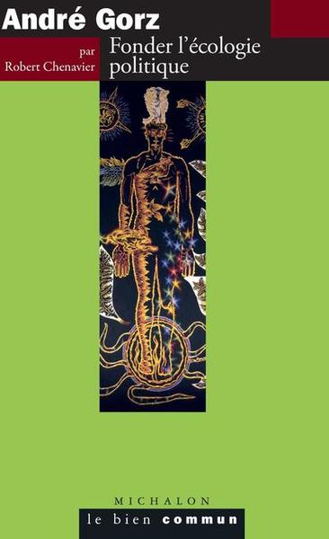 Image de André Gorz. Fonder l'écologie politique
