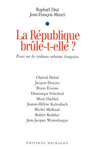Picture of La république brûle-t-elle? essai sur les violence urbaines françaises