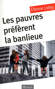 Image de Les pauvres préfèrent la banlieue