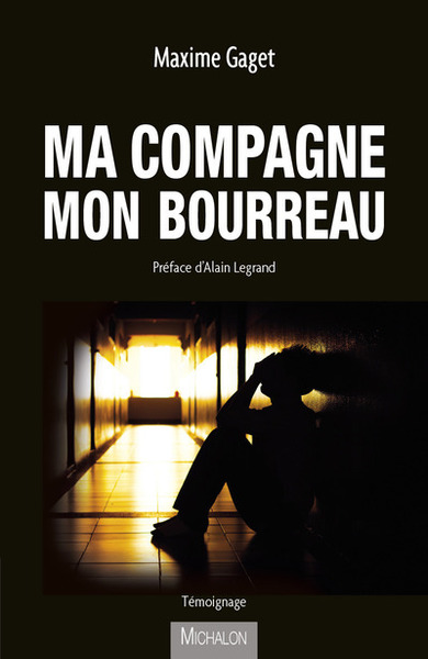 Picture of Ma compagne, mon bourreau