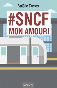 Picture of #SNCF mon amour !