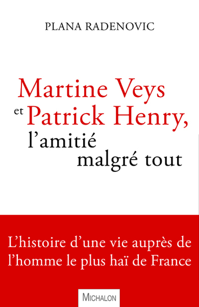 Image de Martine Veys et Patrick Henry, l'amitié malgré tout