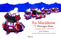 Image de En Macédoine sous la Montagne bleue - Campagne d'Orient 1917-1918