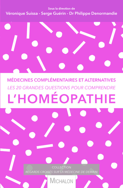 Picture of Les 20 grandes questions pour comprendre... l'homéopathie - Médecines complémentaires et alternative