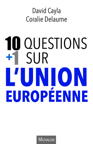 Image de 10 + 1 questions sur l'Union européenne