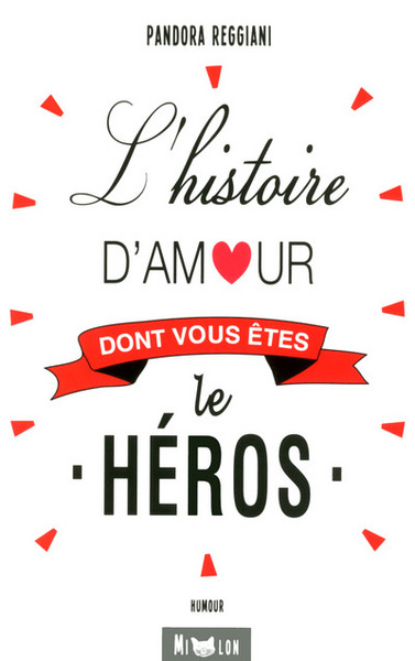 Picture of L'Histoire d'amour dont vous êtes le héros