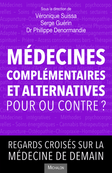 Picture of Médecines complémentaires et alternatives, pour ou contre? Regards croisés sur la médecine de demain