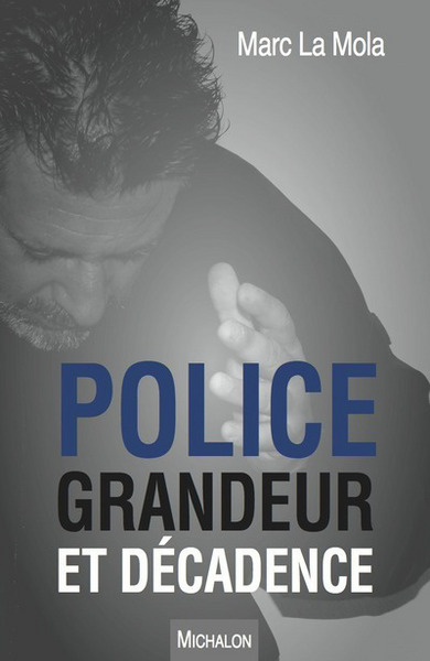 Picture of Police, grandeur et décadence
