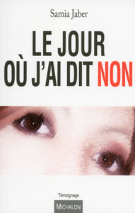 Image de Le jour où j'ai dit non