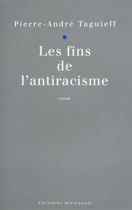 Image de Les fins de l'antiracisme