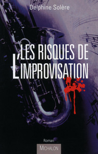 Picture of Les Risques de l'improvisation