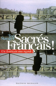 Image de Sacrés Français ! Un Américain nous regarde