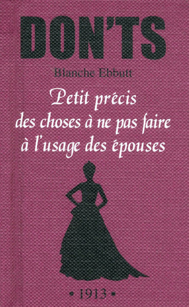 Image de Don'ts - petit précis des choses à ne pas faire à l'usage des épouses