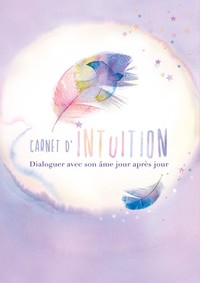 Picture of Carnet d'intuition - Dialoguer avec son âme jour après jour
