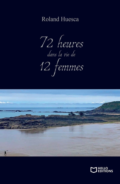 Picture of 72 heures dans la vie de 12 femmes
