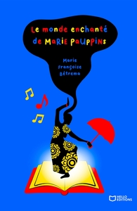 Image de Le monde enchanté de Marie Pauppins