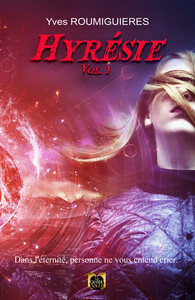 Picture of Hyrésie Tome 1 - Dans l'éternité, personne ne vous entend crier