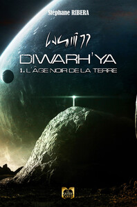 Picture of Diwarh'ya Tome 1 - L'âge noir de la Terre