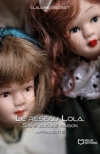 Image de Le réseau Lola. Sans aucune raison apparente