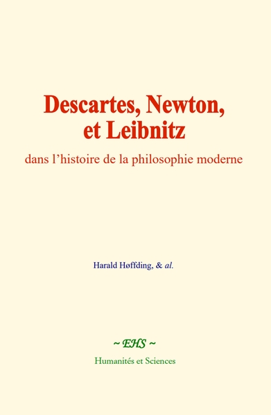 Image de Descartes, Newton, et Leibnitz, dans l’histoire de la philosophie moderne