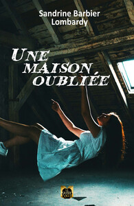 Image de Une Maison Oubliée