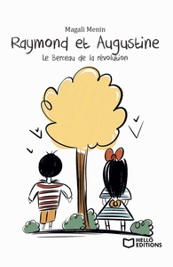Picture of Raymond et Augustine, Le Berceau de la révolution