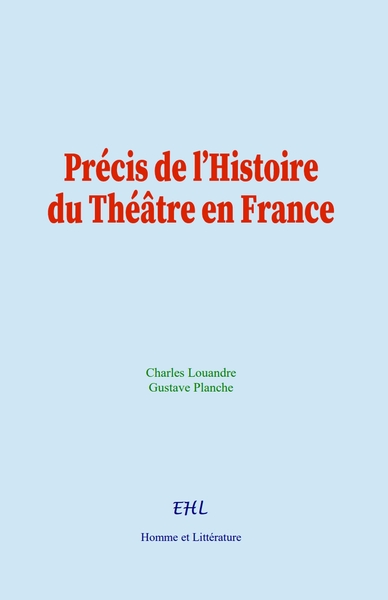 Picture of Précis de l’Histoire du Théâtre en France
