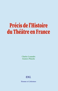 Picture of Précis de l’Histoire du Théâtre en France