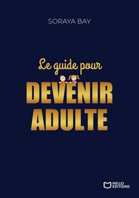 Picture of Le Guide pour devenir adulte