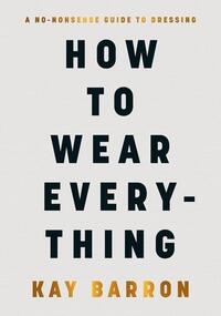 Image de How to Wear Everything /anglais