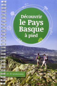 Picture of DECOUVRIR LE PAYS BASQUE A PIED EN 30 RANDONNEES