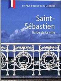 Picture of SAINT-SEBASTIEN - GUIDE DE LA VILLE