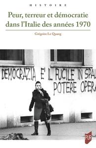 Picture of Peur, terreur et démocratie dans l'Italie des années 1970