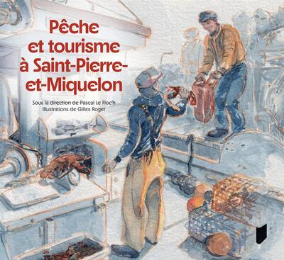 Image de Pêche et tourisme à Saint-Pierre-et-Miquelon